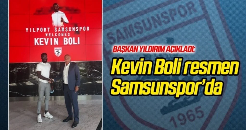 Yılport Samsunspor Kevin Boli transferini açıkladı