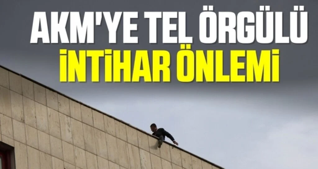 AKM'ye tel örgülü intihar önlemi