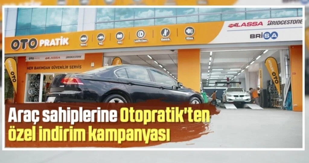 Araç sahiplerine Otopratik'ten özel indirim kampanyası
