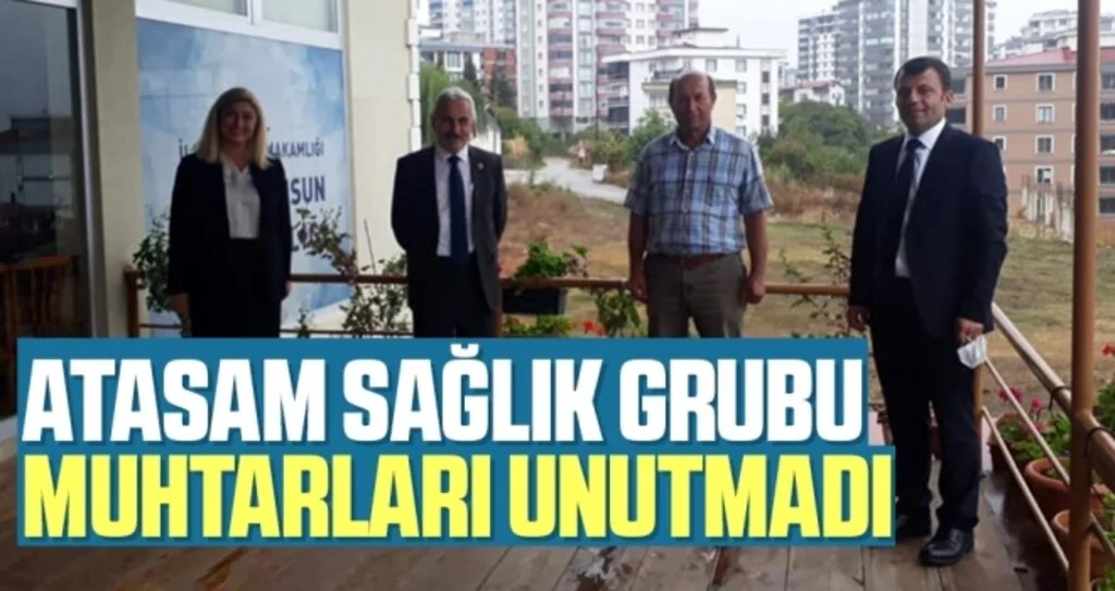 Atasam Sağlık Grubu Muhtarları Unutmadı