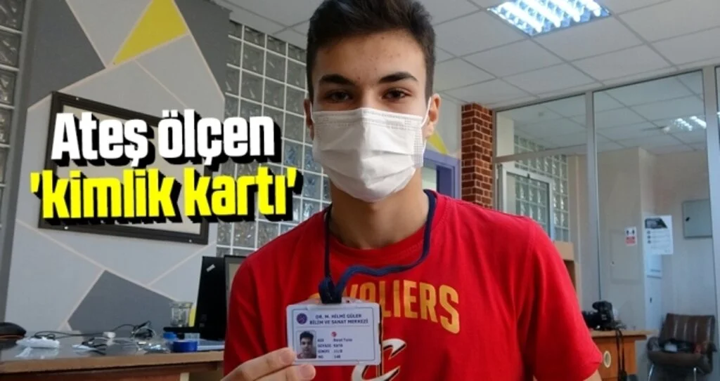 Ateş ölçen 'kimlik kartı'