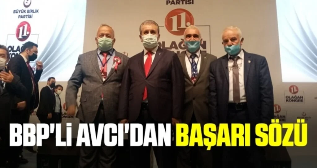 BBP'li Erdal Avcı'dan Başarı Sözü