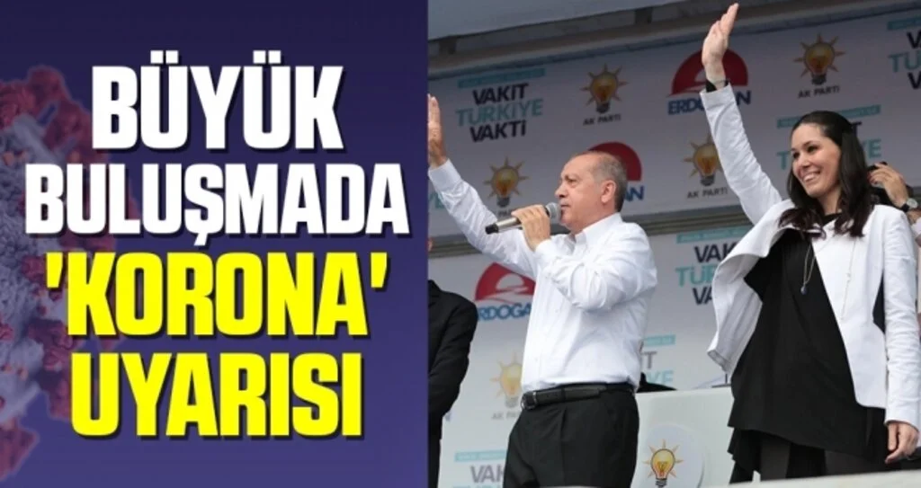 Büyük buluşmada 'korona' uyarısı