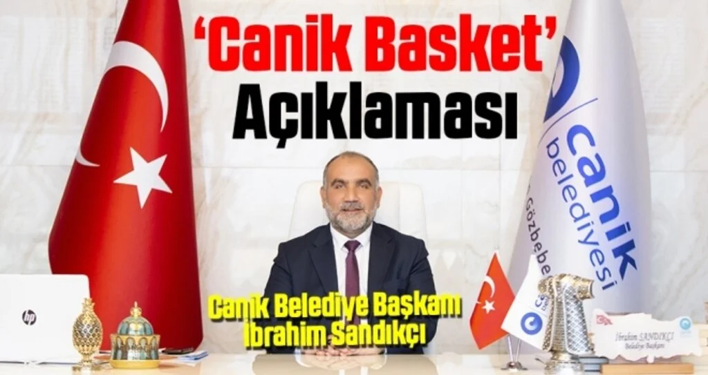 Canik Belediyesi’nden 'Canik Basket' açıklaması