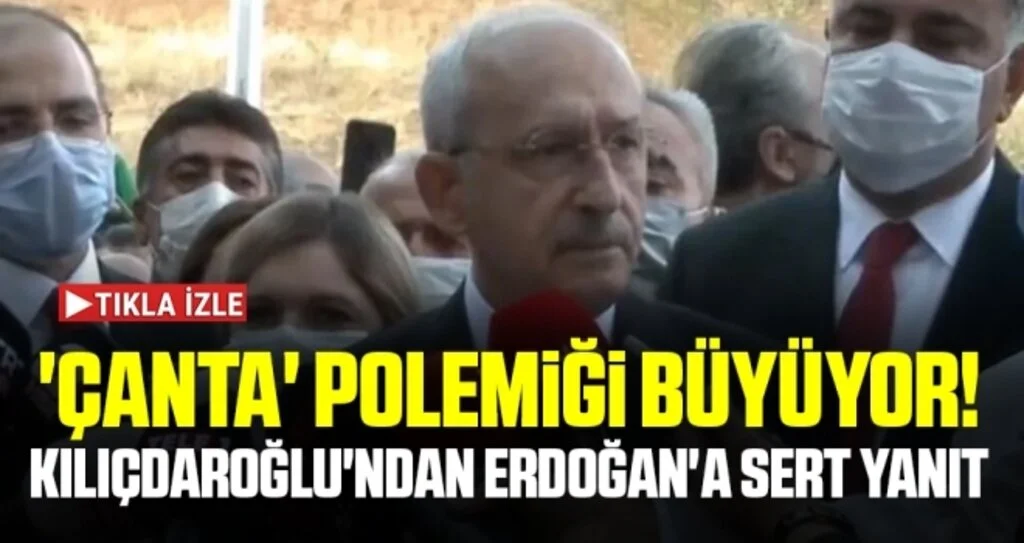 'Çanta' polemiği büyüyor! Kılıçdaroğlu'ndan Erdoğan'a sert yanıt