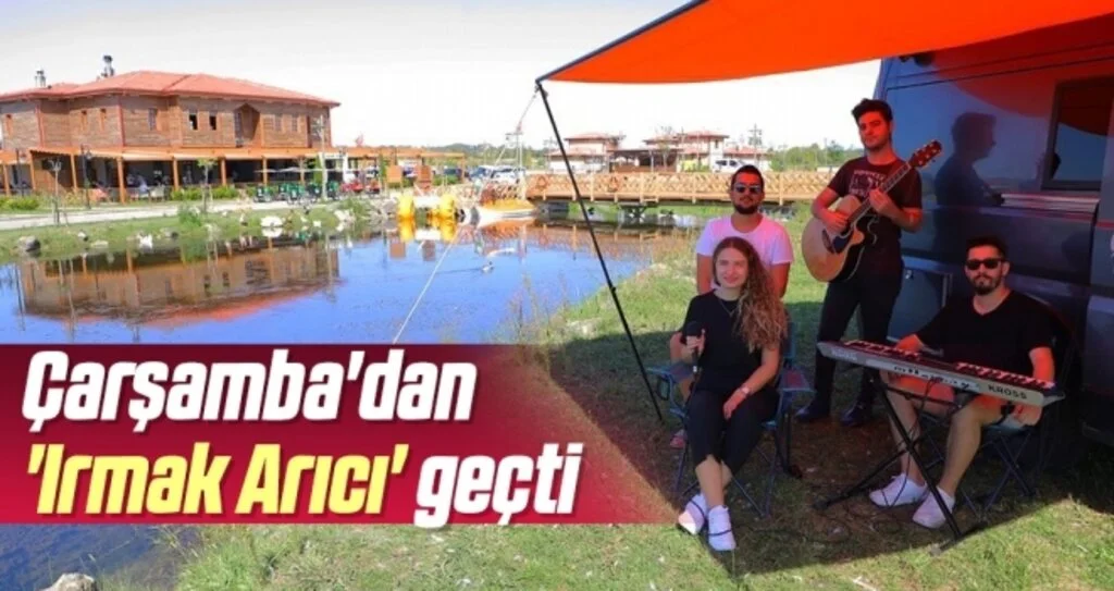 Çarşamba'dan 'Irmak Arıcı' geçti