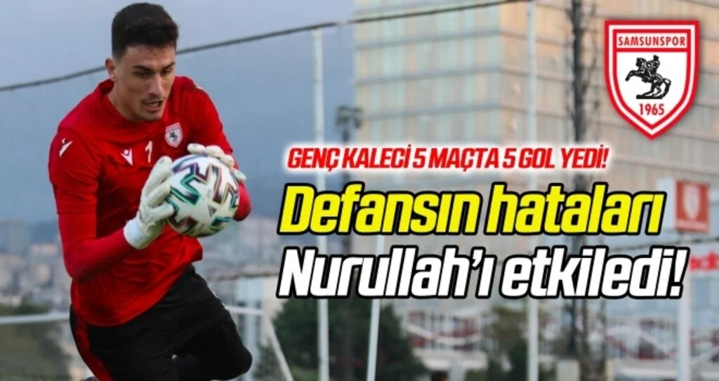 Defans hataları Nurullah'ı etkiledi!