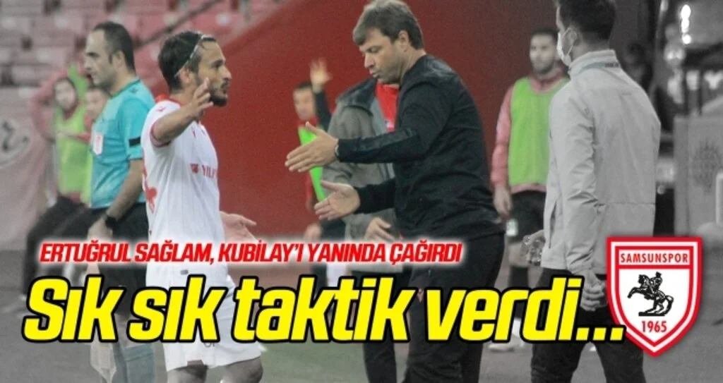 Ertuğrul Sağlam'dan Kubilay'a taktik!