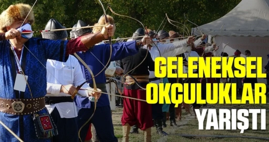 Geleneksel okçuluklar Tokat'ta yarıştı