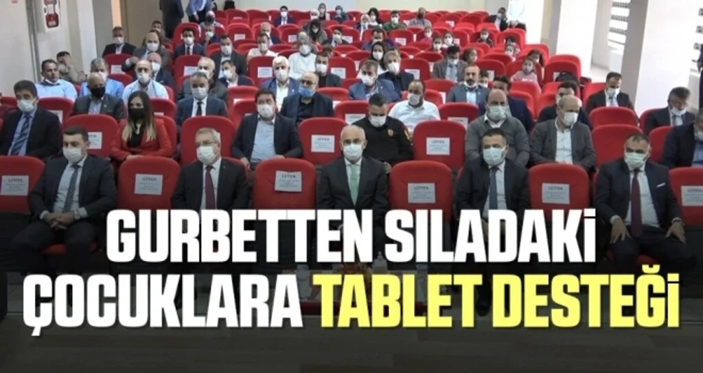 Gurbetten sıladaki çocuklara tablet desteği