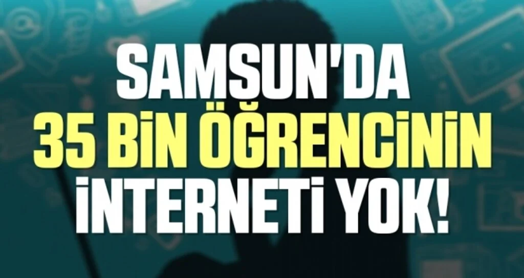 Hamdi Yıldız: Samsun'da 35 bin öğrencinin interneti yok!