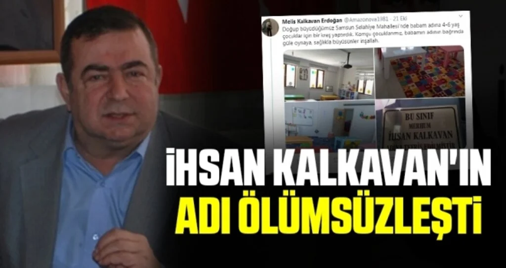 İhsan Kalkavan'ın adı ölümsüzleşti 