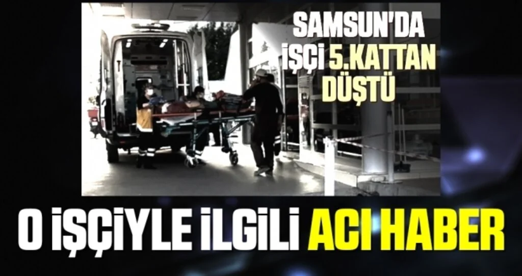 İnşaatın çatısından düşen işçi hayatını kaybetti