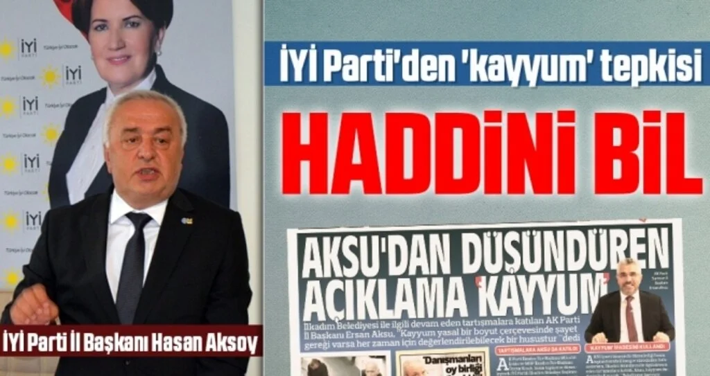 İYİ Parti'den 'kayyum' tepkisi; Haddini Bil