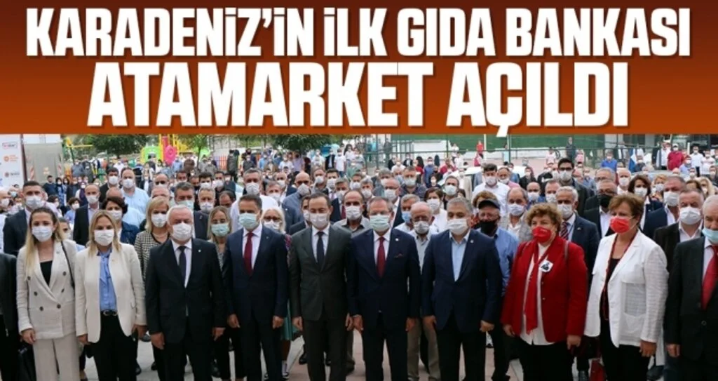 Karadeniz’in ilk gıda bankası AtaMarket açıldı