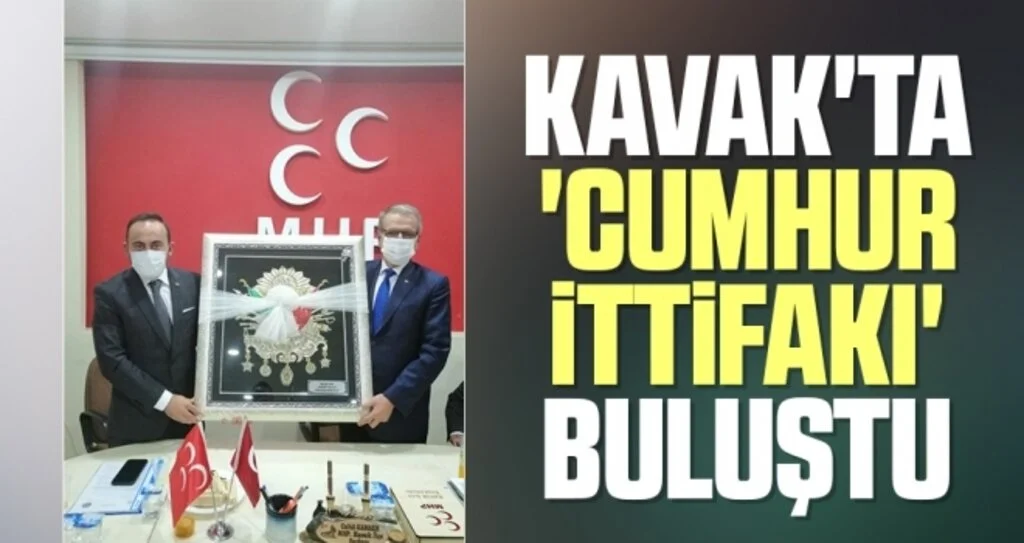 Kavak'ta 'Cumhur İttifakı' buluştu