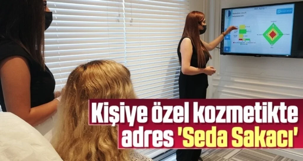 Kişiye özel kozmetikte adres 'Seda Sakacı'