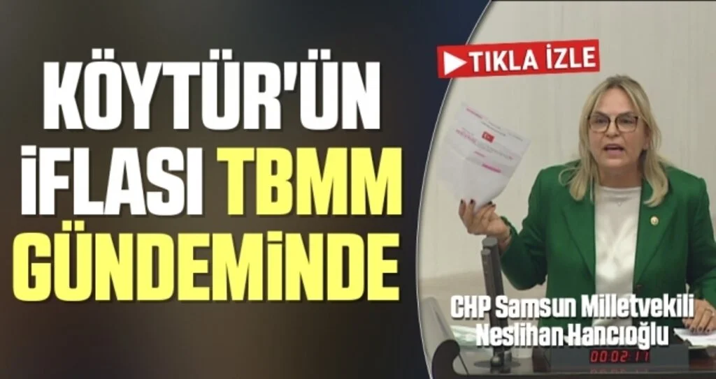 KÖYTÜR'ün iflası TBMM gündeminde