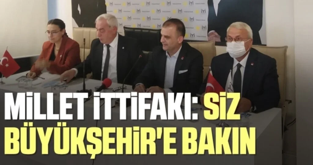 Millet İttifakı: Siz Büyükşehir'e Bakın