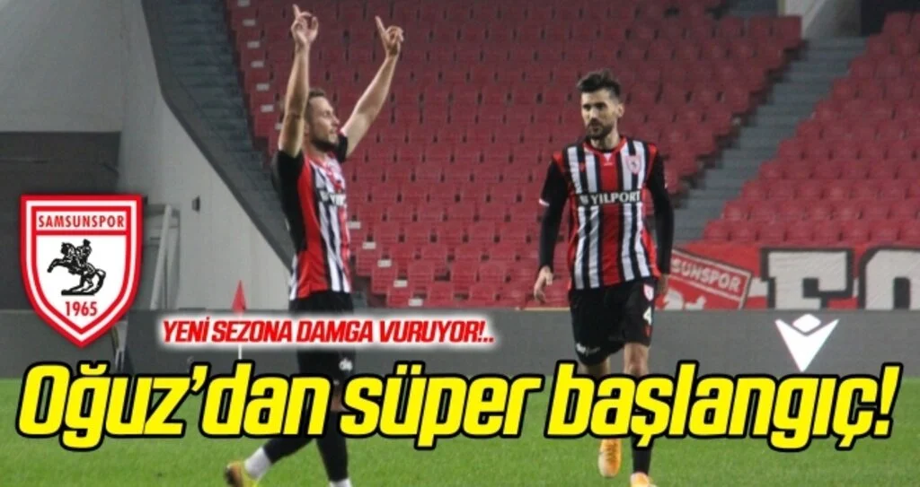 Oğuz'dan sezona süper başlangıç