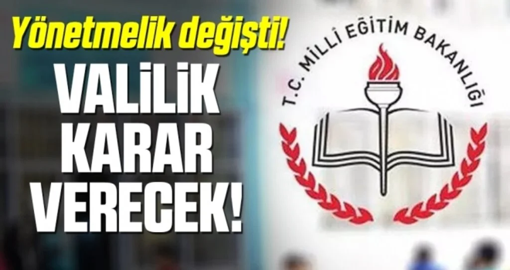 Okulların açılmasına ilişkin yönetmelikte değişiklik yapıldı! Valilikler karar verecek