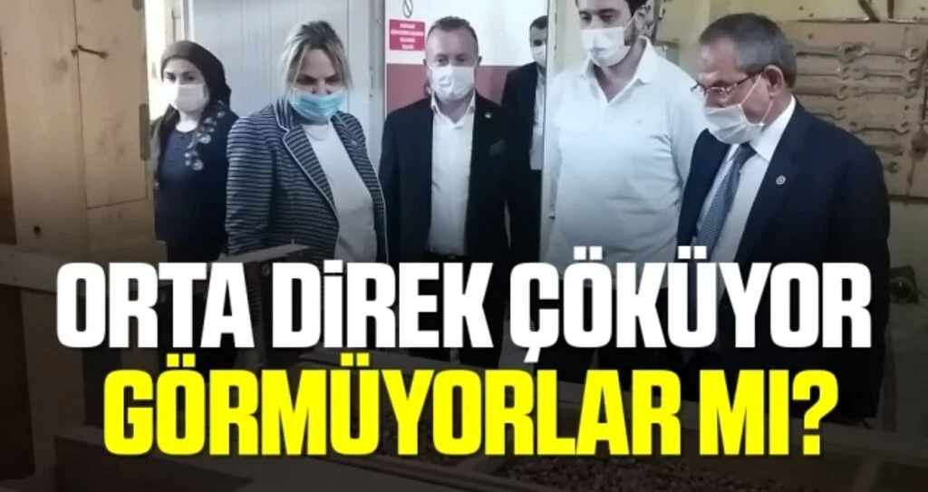 'Orta Direk Çöküyor Görmüyorlar Mı?'