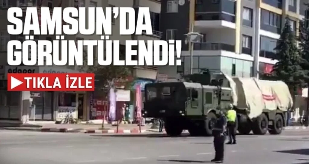 S-400'ler Samsun'da Görüntülendi