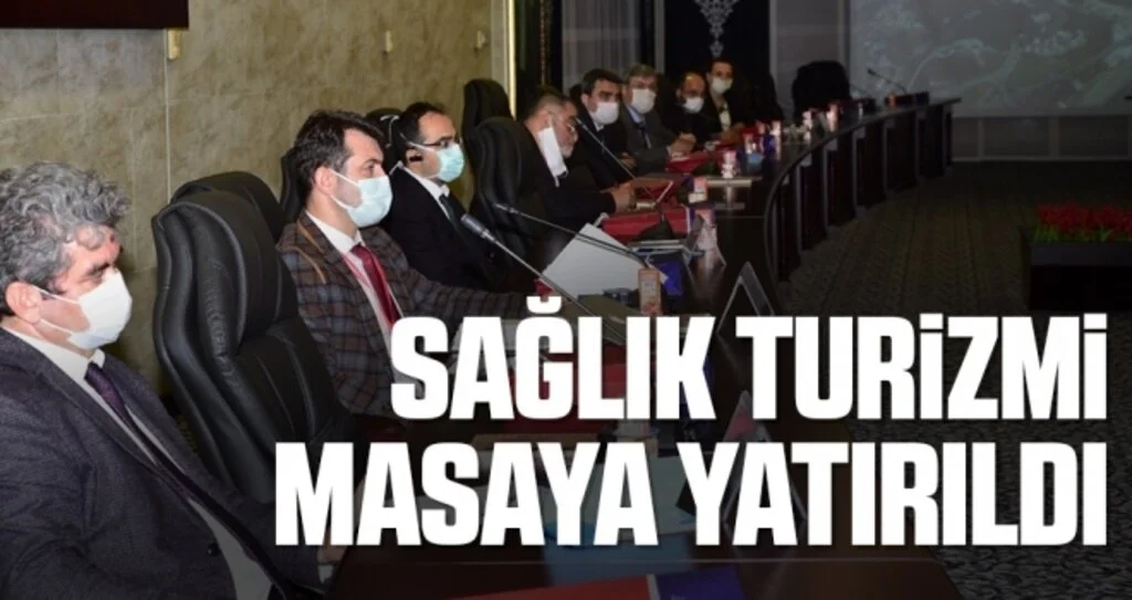Sağlık turizmi masaya yatırıldı