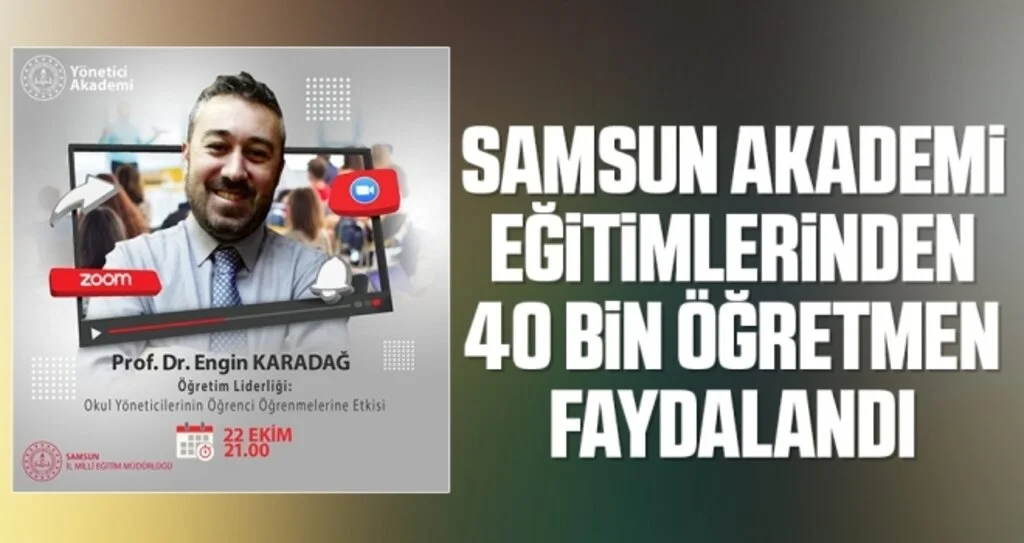 Samsun Akademi eğitimlerinden 40 bin öğretmen faydalandı