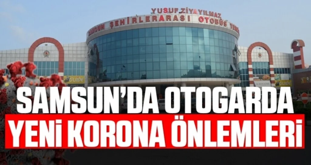 Samsun Otogarında Yeni Korona Önlemleri