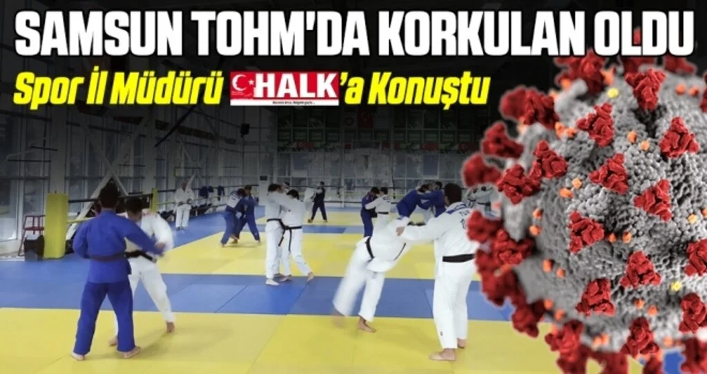 Samsun TOHM'da Korkulan Oldu! Korona Vakası