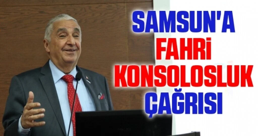 Samsun'a fahri konsolosluk çağrısı