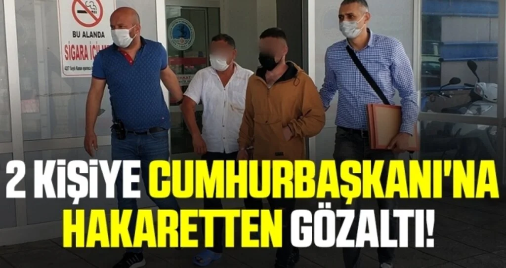 Samsun'da 2 kişi Cumhurbaşkanı'na hakaretten gözaltına alındı