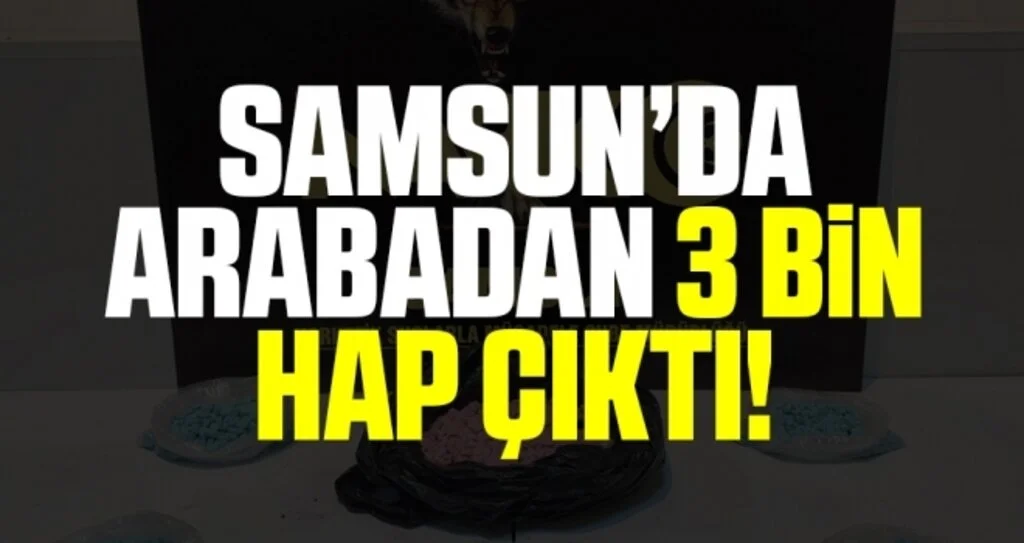 Samsun'da 3 bin 328 uyuşturucu hap ele geçirildi
