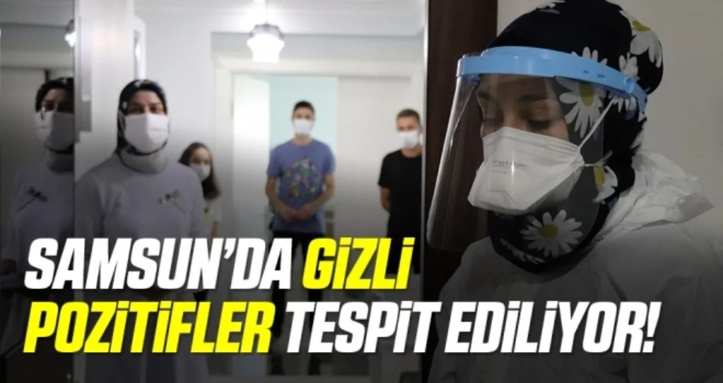 Samsun'da Gizli Pozitif Vakalar Tespit Ediliyor