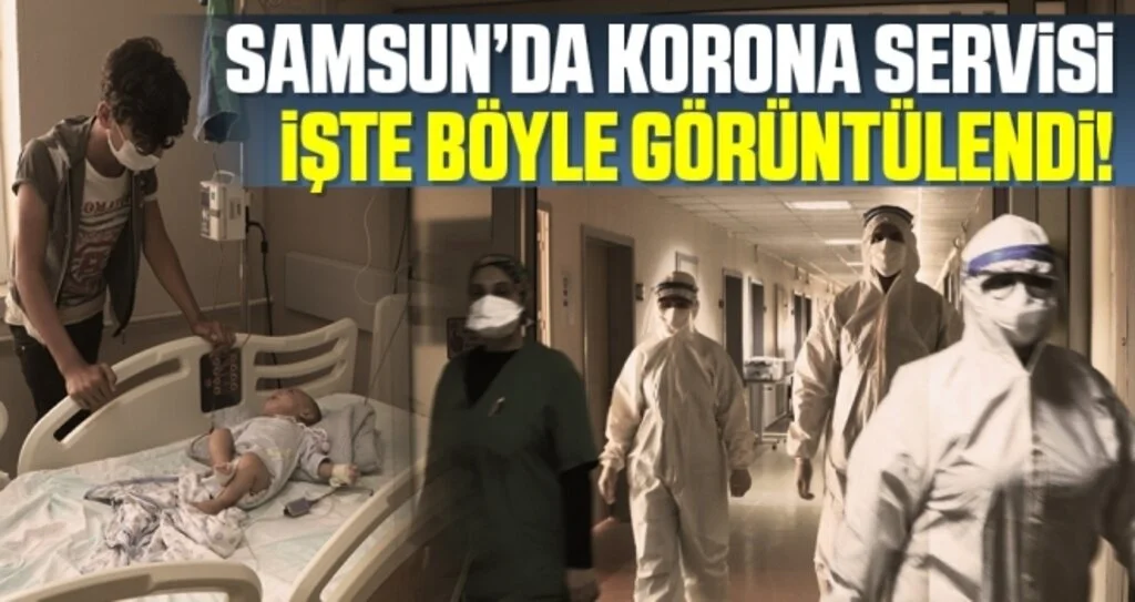 Samsun'da Korona Servisindeki Çalışmalar Görüntülendi
