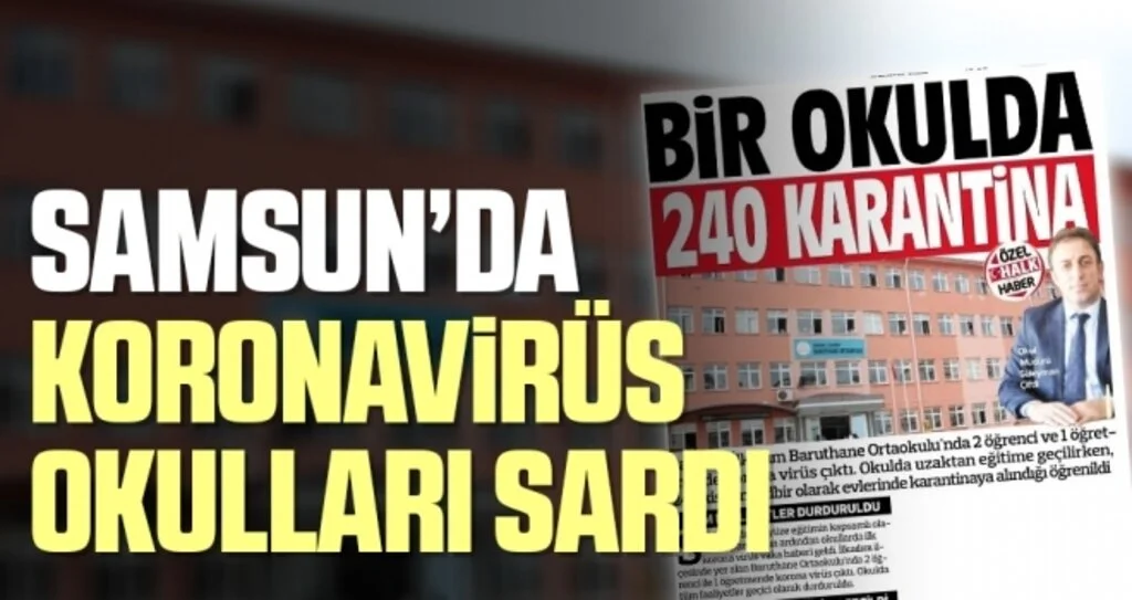 Samsun'da Koronavirüs Okulları Sardı