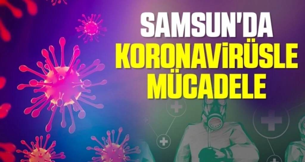 Samsun'da Koronavirüsle Mücadele