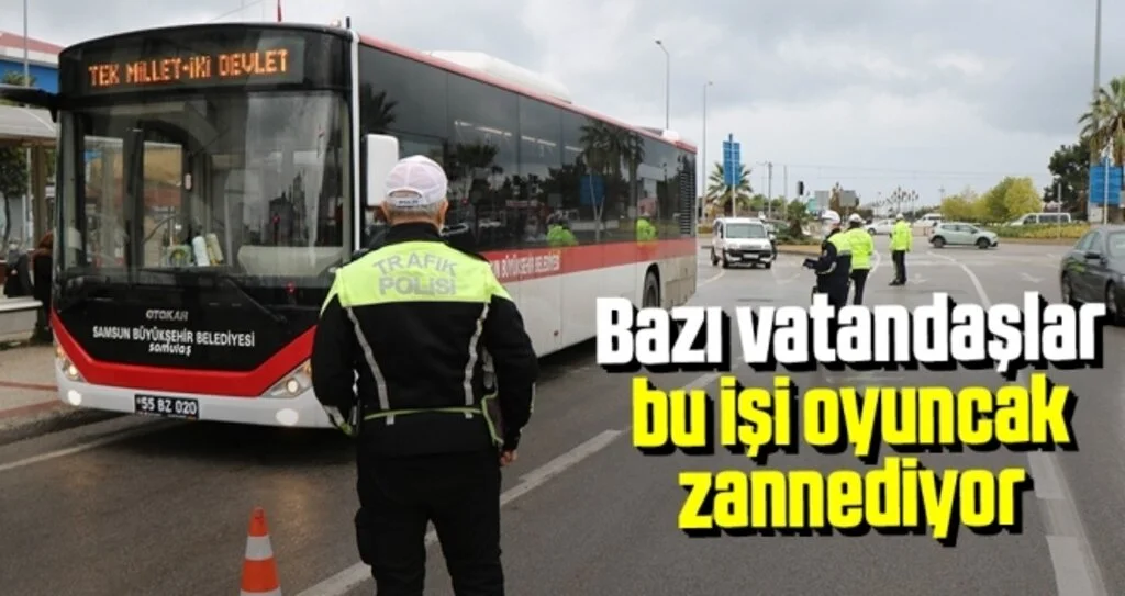 Samsun'da toplu taşıma araçlarına 'korona' denetimi