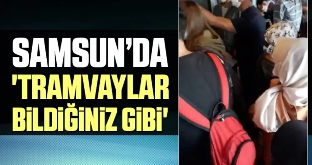 Samsun'da 'Tramvaylar Bildiğiniz Gibi'