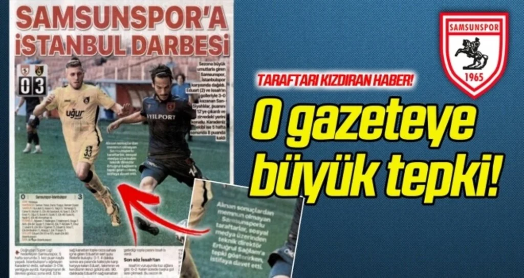 Samsunspor taraftarından o gazeteye büyük tepki!