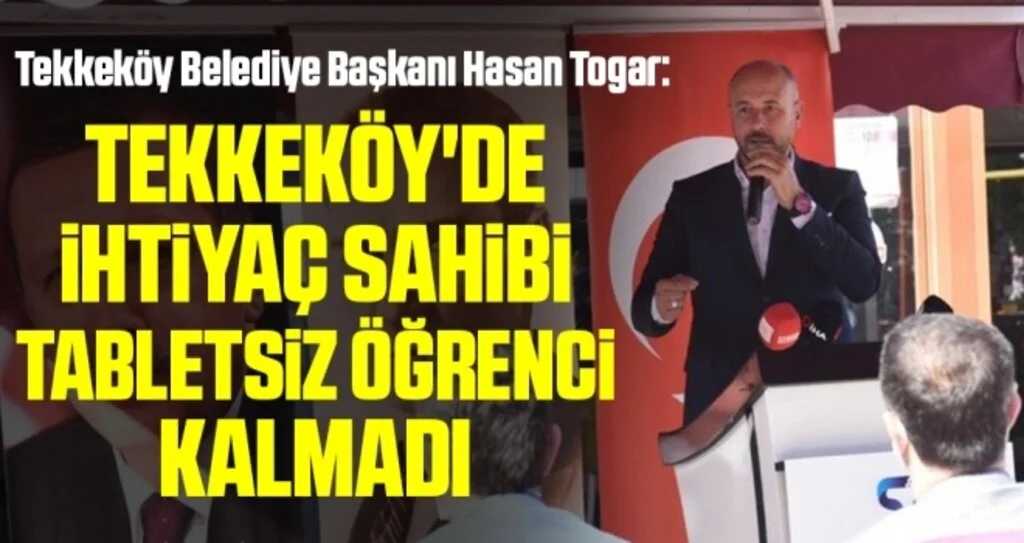 Tekkeköy'de ihtiyaç sahibi tabletsiz öğrenci kalmadı