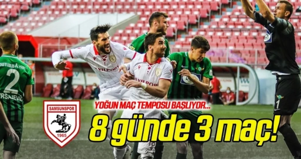 Yılport Samsunspor 8 günde 3 maç oynayacak