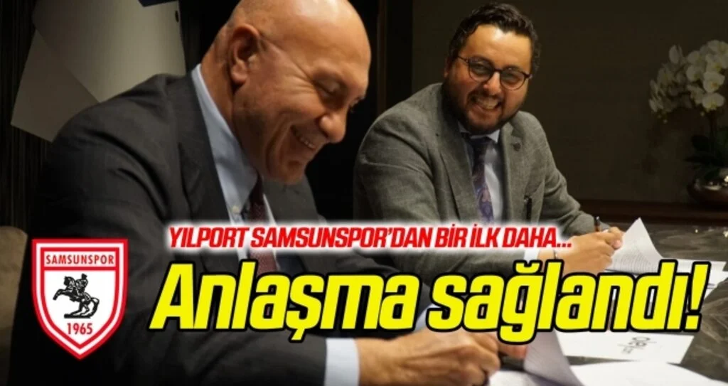 Yılport Samsunspor'dan bir ilk daha! Anlaşma sağlandı...