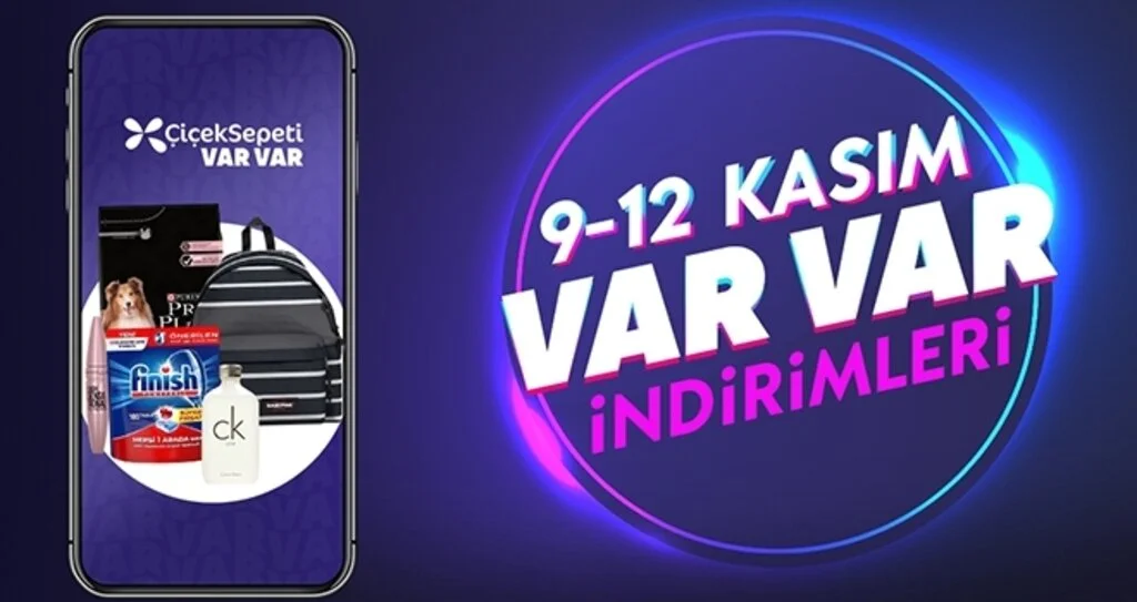 Aradığın Her Şey Bir Arada, ÇiçekSepeti Var Var’da!
