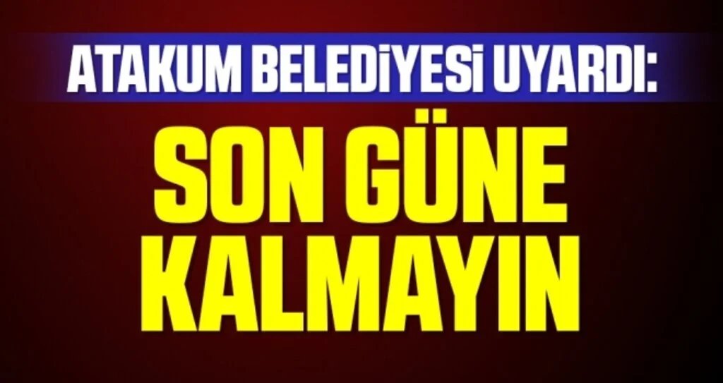 Atakum Belediyesi: Vergi ödemelerinde son güne kalmayın
