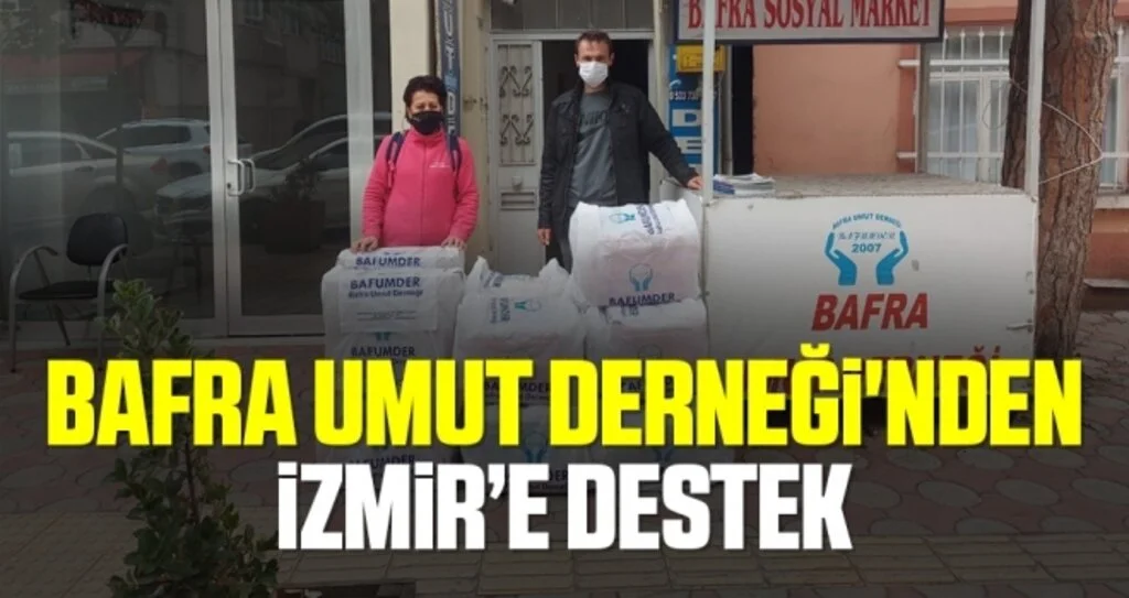 Bafra Umut Derneği'nden İzmir’e destek