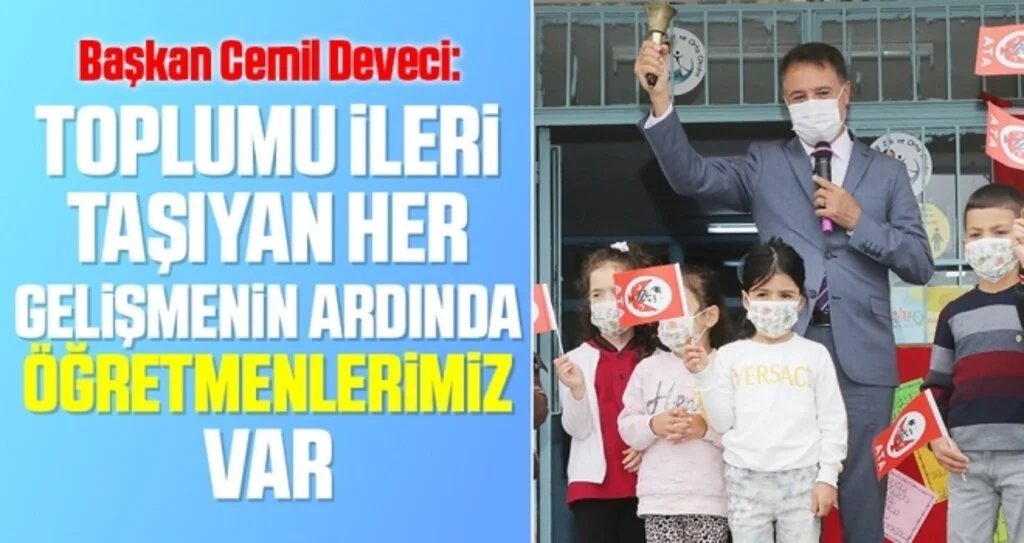 Başkan Cemil Deveci: Toplumu ileri taşıyan her gelişmenin ardında öğretmenlerimiz var