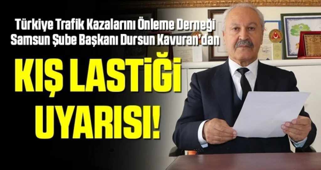 Başkan Kavuran: Kış lastikleri kazaların önlenmesinde yüksek fayda sağlıyor
