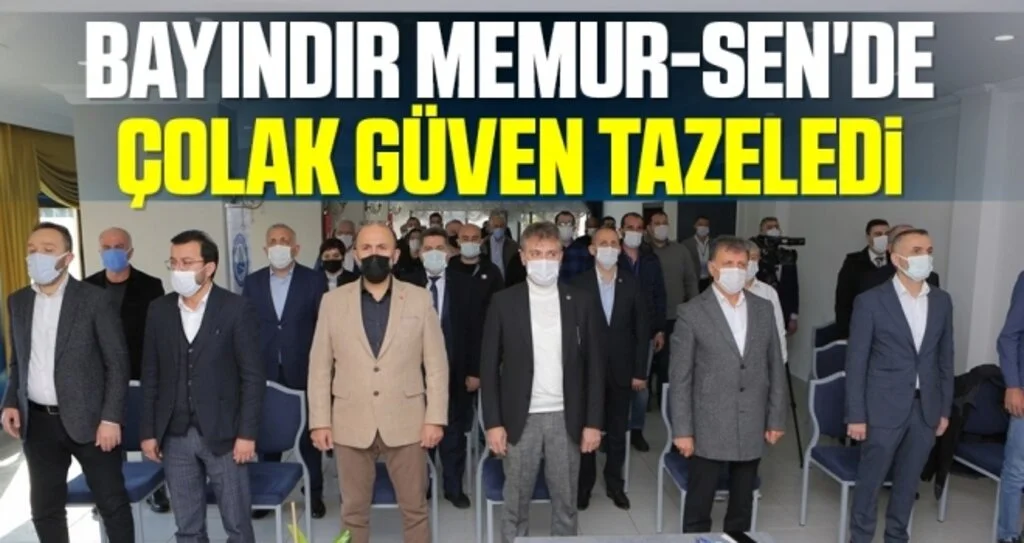 Bayındır Memur-Sen'de İsa Çolak güven tazeledi